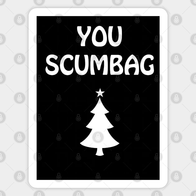 You Maggot Scumbag Couple Matching Christmas Magnet by Emilied